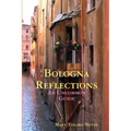 Bologna Reflections