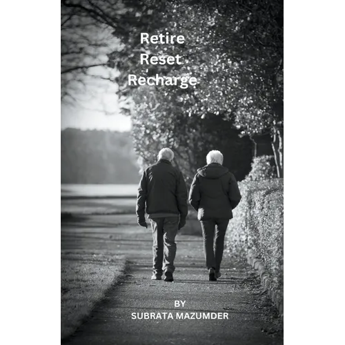 Retire Reset Recharge