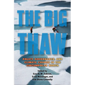 The Big Thaw: Policy, Governance, and Climate Change in the Circumpolar North
