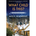 What Child Is This?: Ellie Kent mystery (book 2)