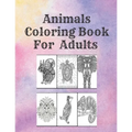 Animals Coloring Book For Adults: Stress Relieving Animal Designs to Color, Relax and Unwind
