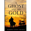 A Ghost and His Gold