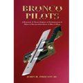Bronco Pilots: A Romantic and Tragic Journey of Determination and Drive to Success from Grace to Hell and Back