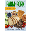 Farm to Fork: How Your Produce Impacts the Planet