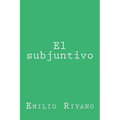 El subjuntivo: Usos y notas