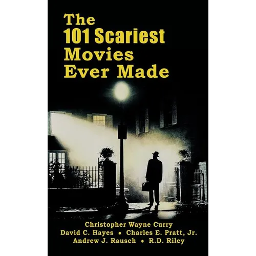 The 101 Scariest Movies Ever Made (hardback)