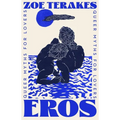 Eros: Queer Myths for Lovers