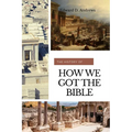 How We Got the Bible