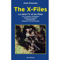The X-Files la série TV et les films: Les 11 épisodes chroniqués: intertextualité, exégèse et herméneutique