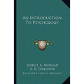 An Introduction To Psychology