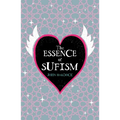 The Essence of Sufism