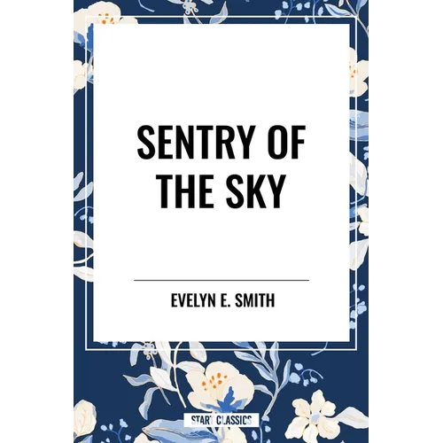Sentry of the Sky