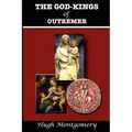 The God-Kings of Outremer
