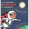 Les aventures de Coralie la coccinelle: Le voyage dans l'espace