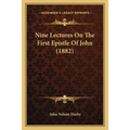 Nine Lectures On The First Epistle Of John (1882)