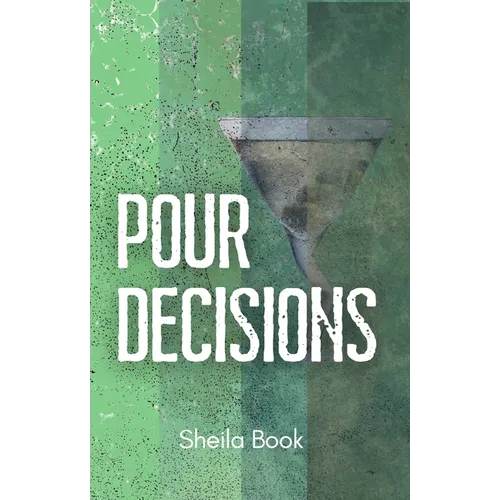 Pour Decisions