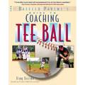 The Baffled Parent's Guide to Coaching Tee Ball
