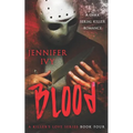 Blood: A Serial Killer Romance