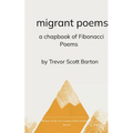 migrant poems a chapbook of fibonacci poems