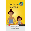 Preparar la cena