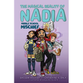 Middle School Mischief (the Magical Reality of Nadia #2)