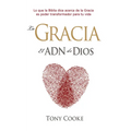 La gracia el ADN de Dios