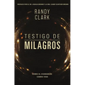 Testigo de milagros Softcover Eyewitness to Miracles