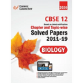CBSE Class XII 2020 - Biology Chapter and Topic-wise Solved Papers 2011-2019