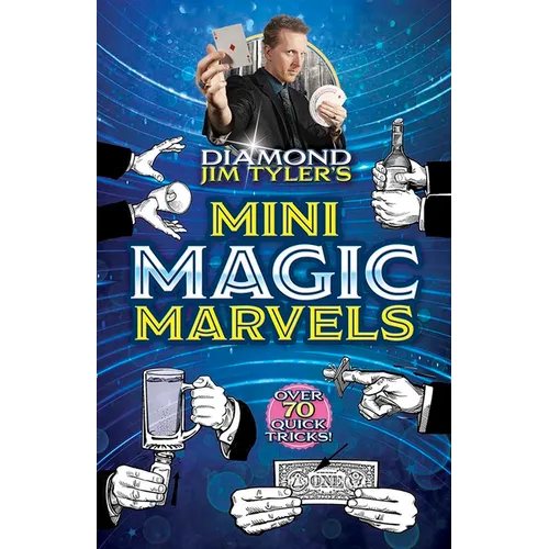 Diamond Jim Tyler's Mini Magic Marvels