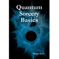 Quantum Sorcery Basics