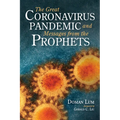 The Great Coronavirus Pandemic and Messages from the Prophets