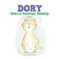 Dory Gets a Forever Family: Episode 1