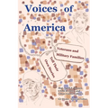 Voices of America: Veterans and Military Families Tell Their Own Stories