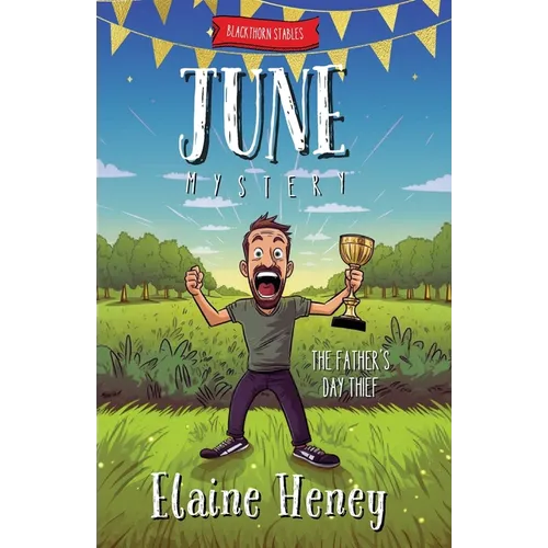 The Father's Day Thief Blackthorn Stables June Mystery