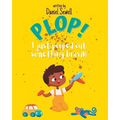 Plop: I just pooped out something brown