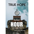 True Hope Darkest Hour