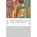 The Abstract and the Concrete: Further Essays in Ontology