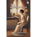 The Indifference of Juliet