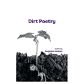 Dirt Poetry: poems by Benjamin Jackson