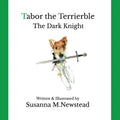 Tabor the Terrierble: The Dark Knight