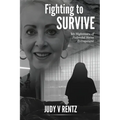 Fighting To Survive: My Nightmare of Pudendal Nerve Entrapment