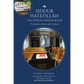 Siddur Hatefillah: The Jewish Prayer Book. Philosophy, Poetry, and Mystery