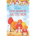 Evelyn's Pine Harbor Autumn: Pine Harbor Romance Book 2