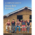 A Complete Guide to Straw Bale Building