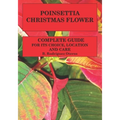Poinsettia.Chistmas Flower: Complete guide for its choice, location and care