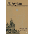 No Asylum: State Psychiatric Repression in the Former USSR