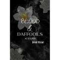 Blood & Daffodils: A Pitch-Black Paranormal Romance