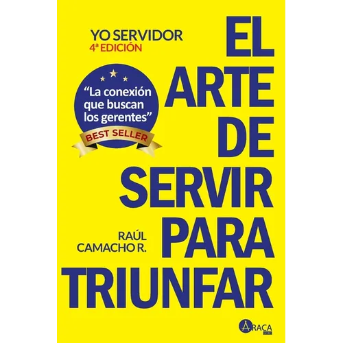 Yo Servidor El arte de servir para triunfar