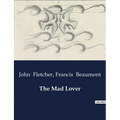 The Mad Lover