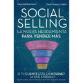 Social Selling: La nueva herramienta de ventas. Si tu cliente está en Internet, ¿a qué esperas?